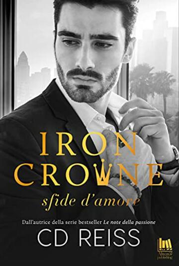Iron Crowne. Sfide d'amore (Always Romance)